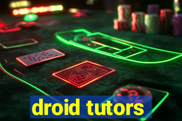 droid tutors